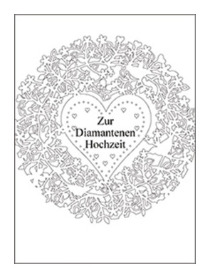 Zur Diamantenen Hochzeit (Laserstanzung) Kartennummer: 27-12