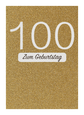 Zahlengeburtstag 100 Lifestyle 